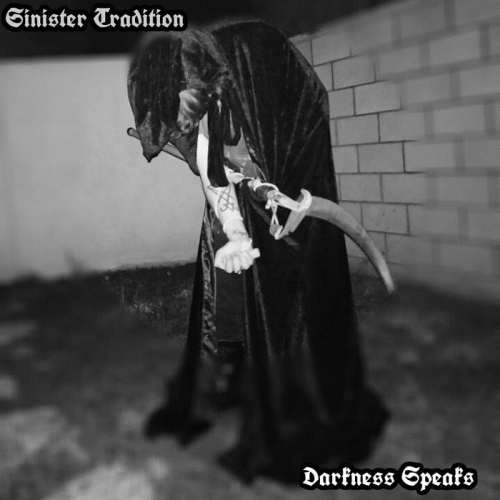 Sinister Tradition : Darkness Speaks